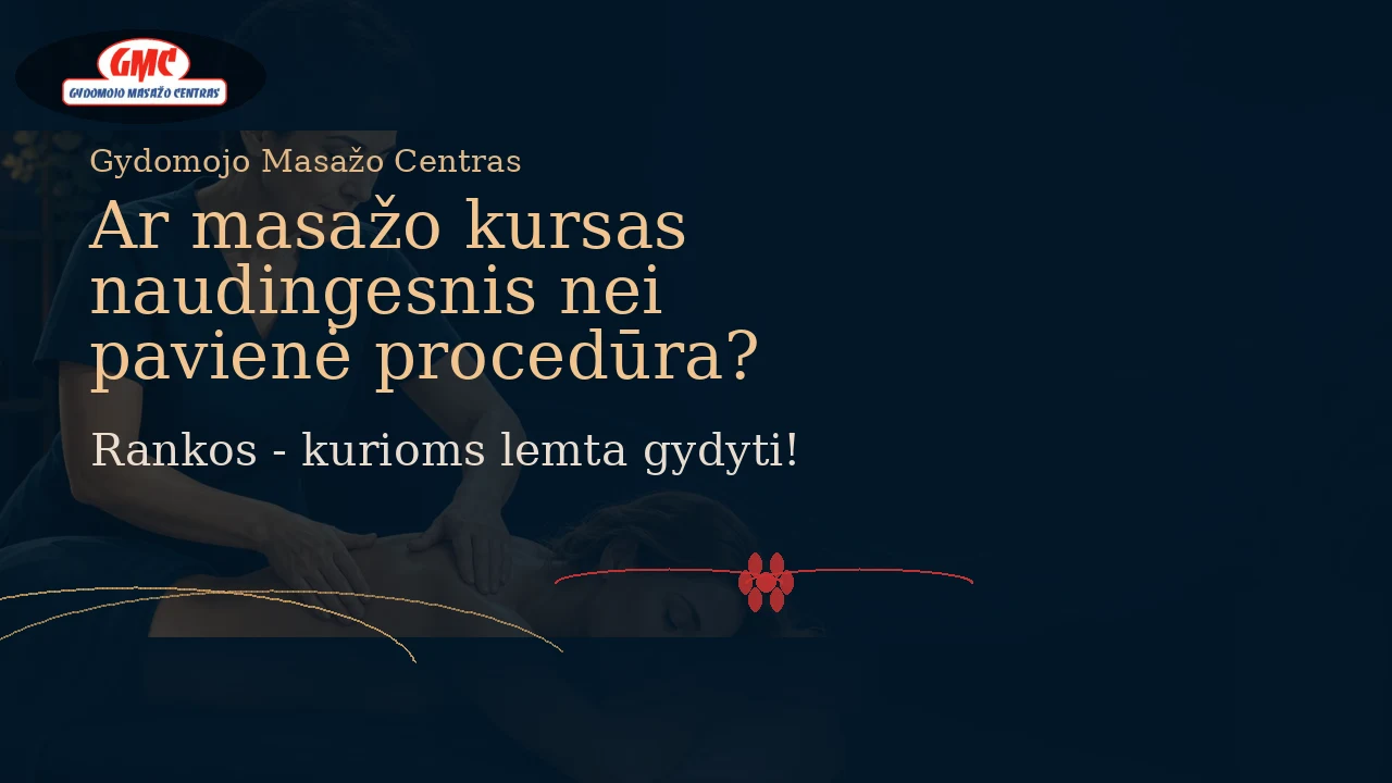 Ar masažo kursas naudingesnis nei pavienė procedūra?
