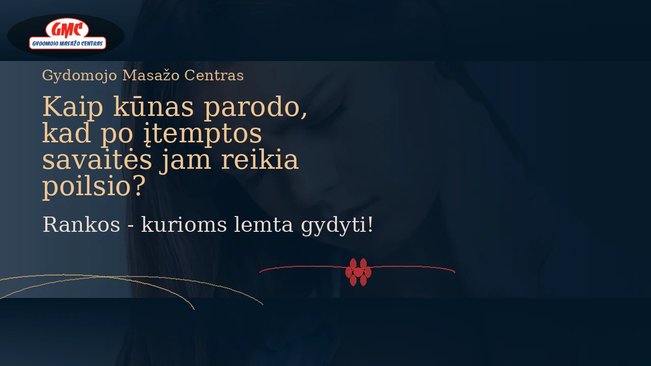 Kaip kūnas parodo, kad po įtemptos savaitės jam reikia poilsio?