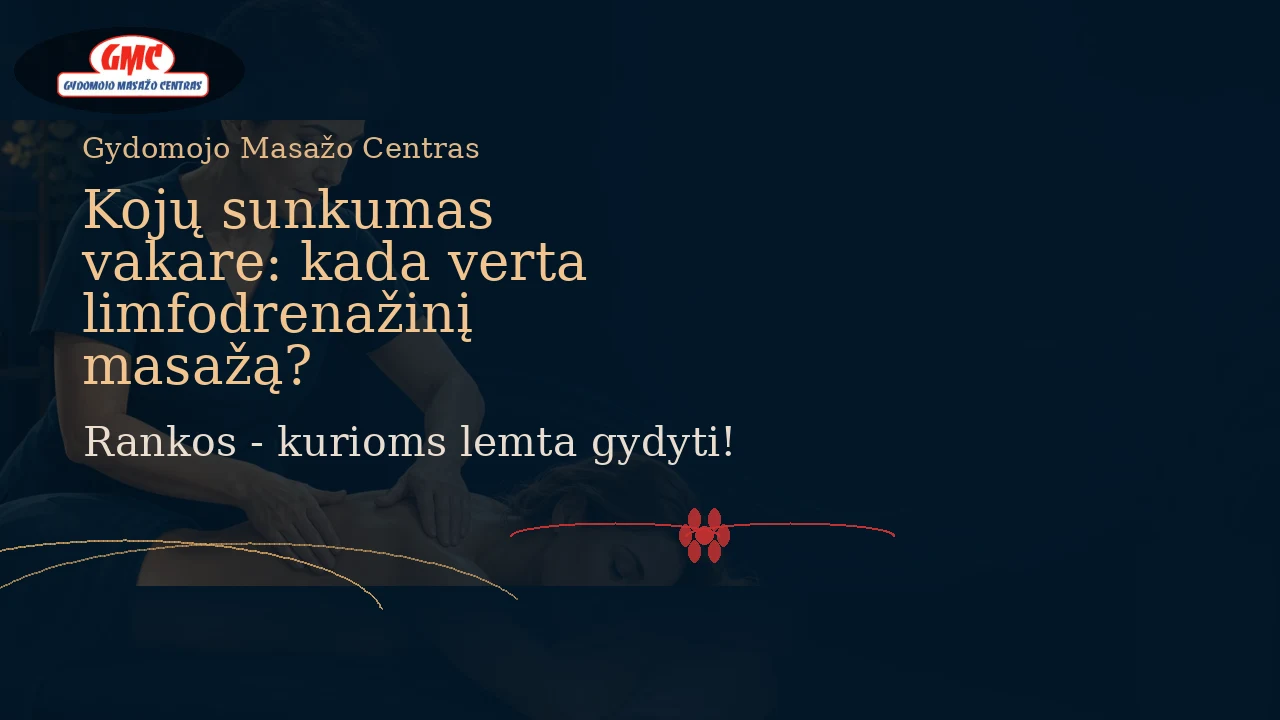 Kojų sunkumas vakare: kada verta limfodrenažinį masažą?