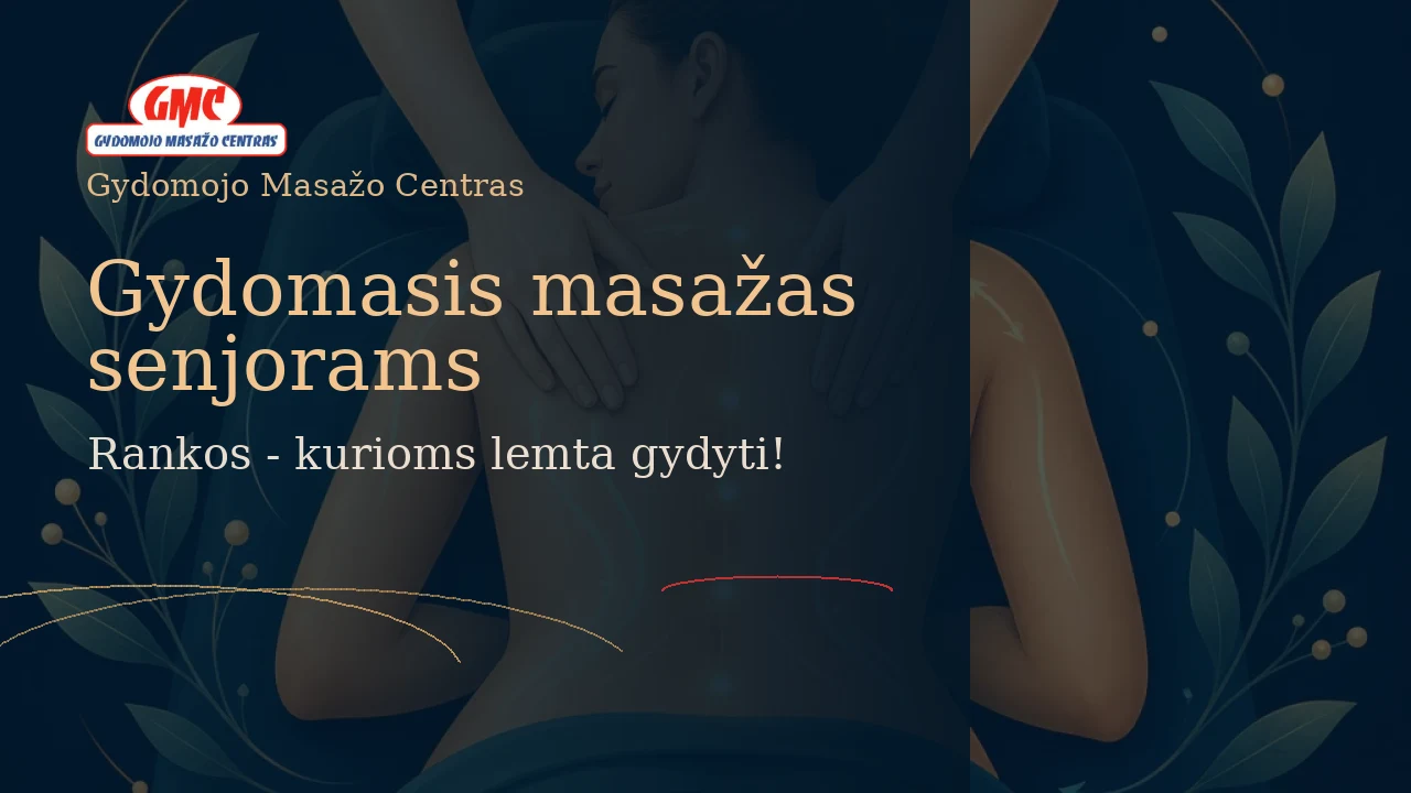 Gydomasis masažas senjorams